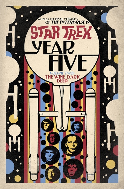 Star Trek: Year Five - The Wine-Dark Deep (Book 2)