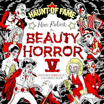The Beauty of Horror 5: Haunt of Fame Coloring Book