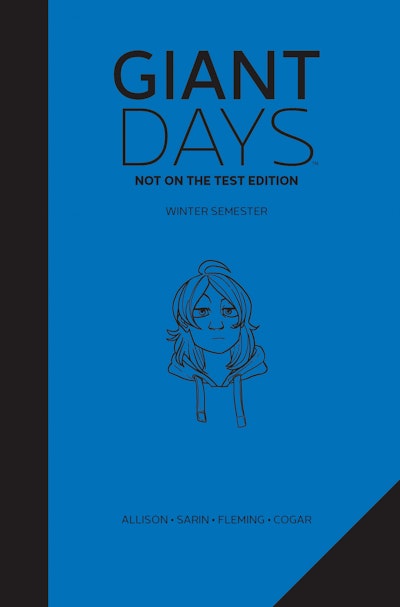 Giant Days: Not on the Test Edition Vol. 2