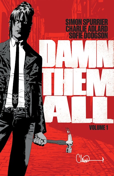 Damn Them All Vol. 1