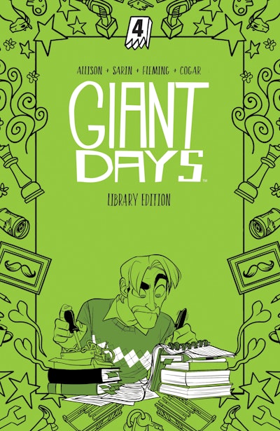 Giant Days Library Edition Vol. 4