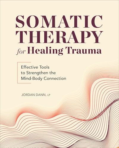 Somatic Therapy for Healing Trauma
