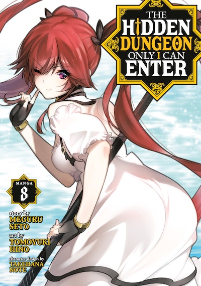 The Hidden Dungeon Only I Can Enter Manga Vol 8 By Meguru Seto Penguin Books Australia