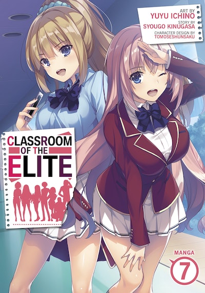 Classroom of the Elite Year 2 (Light Novel) Vol. 4 by Syougo Kinugasa -  Penguin Books New Zealand