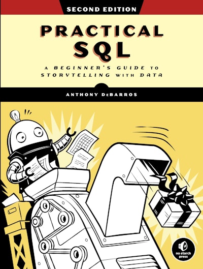 Practical SQL, 2nd Edition