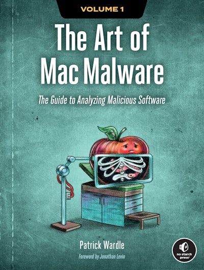The Art of Mac Malware, Volume 1