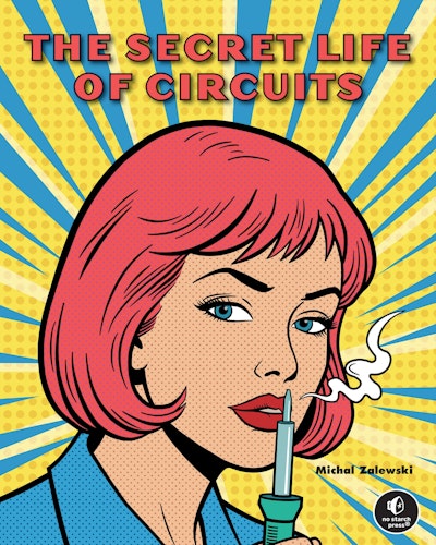 The Secret Life of Circuits