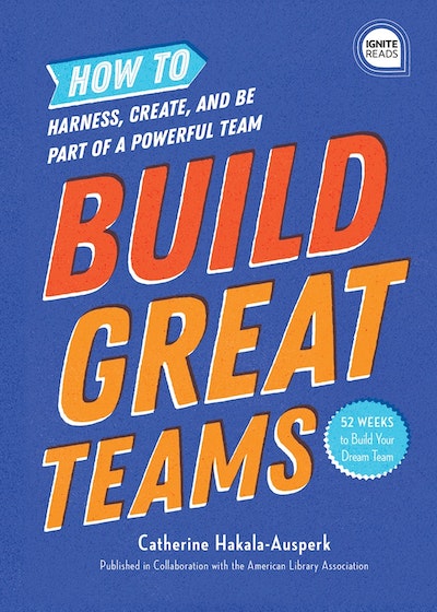 Build Great Teams