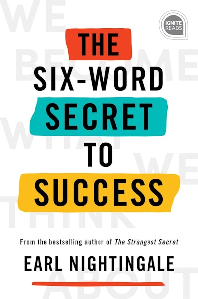The Six-Word Secret to Success