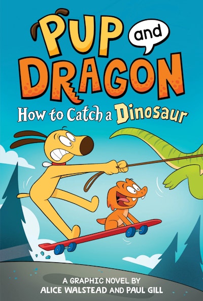 How to Catch Graphic Novels How to Catch a Dinosaur
