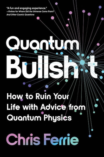 Quantum Bullsh*t