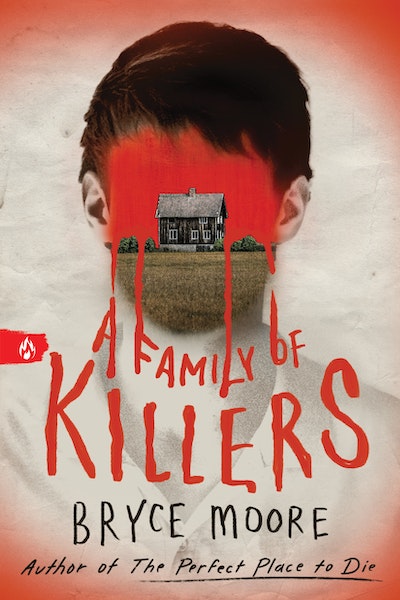 A Family of Killers by Bryce Moore - Penguin Books New Zealand