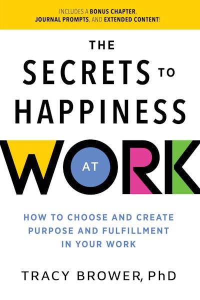 The Secrets to Happiness at Work