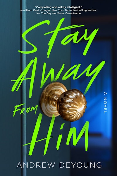 Stay Away from Him