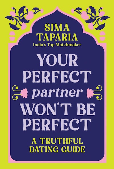 Your Perfect Partner Won't Be Perfect