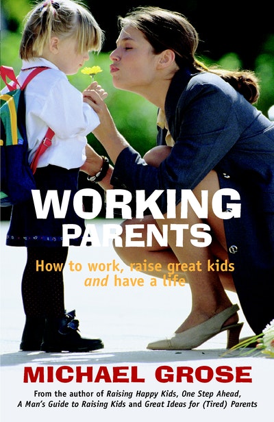 Working Parents (Revised Edition)