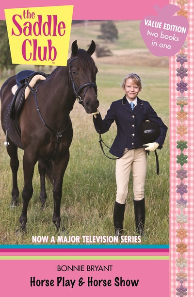 Saddle Club Bindup 4: Horse Play / Horse Show