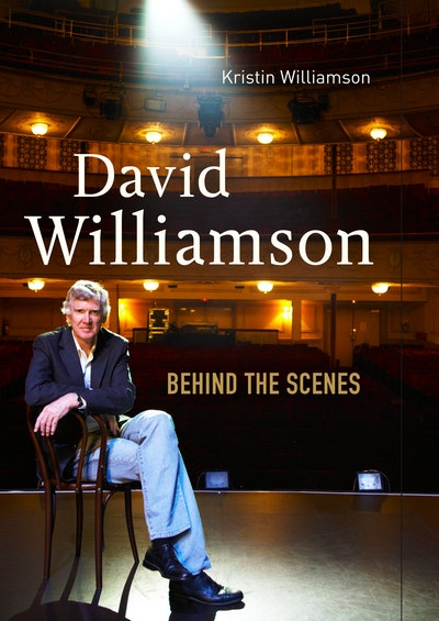 David Williamson: Behind the Scenes