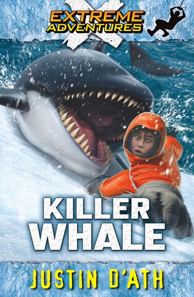 Killer Whale: Extreme Adventures