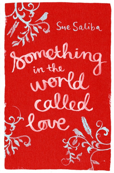 Something in the World Called Love