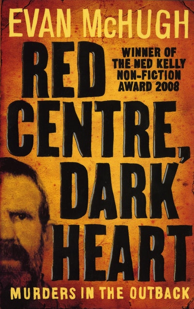 Red Centre, Dark Heart