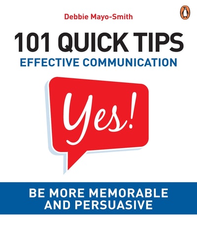101 Quick Tips: Effective Communication