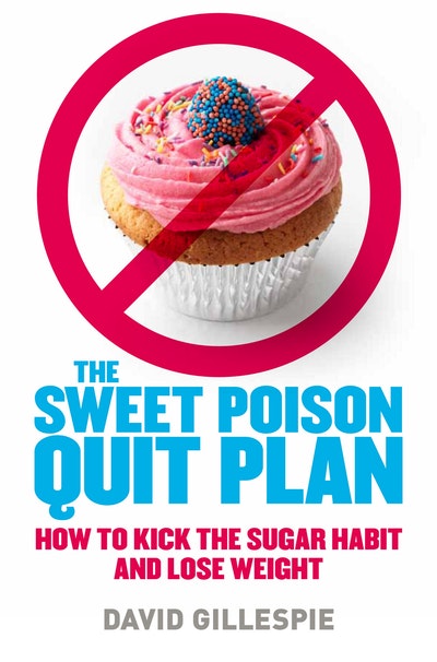 The Sweet Poison Quit Plan