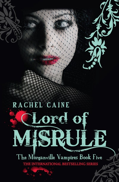 Lord of Misrule: The Morganville Vampires Book Five