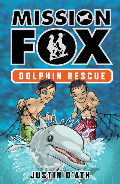Dolphin Rescue: Mission Fox Book 3