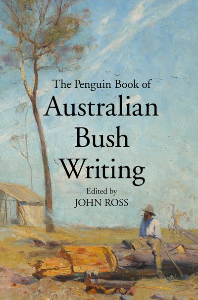 Penguin Book of Australian Bush Writing
