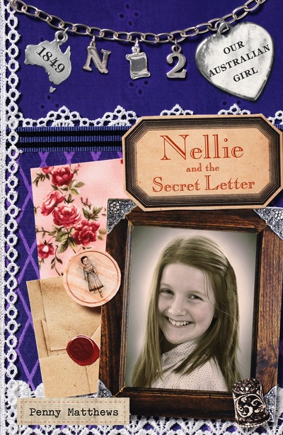 Our Australian Girl: Nellie and Secret the Letter (Book 2)