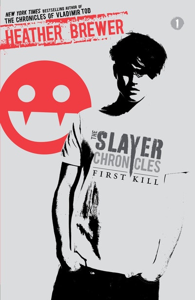 The Slayer Chronicles: First Kill