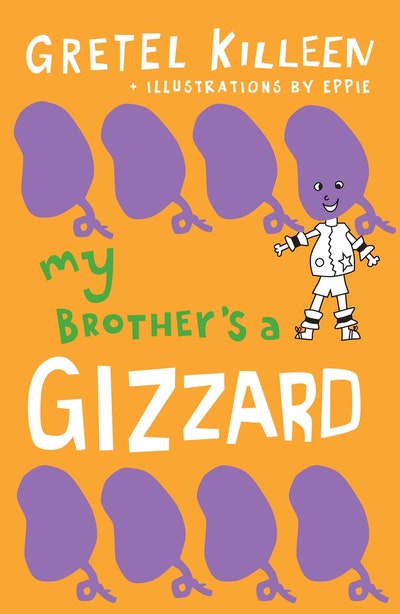 My Brother's a Gizzard Book 4