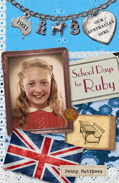 Our Australian Girl: School Days for Ruby (Book 3)
