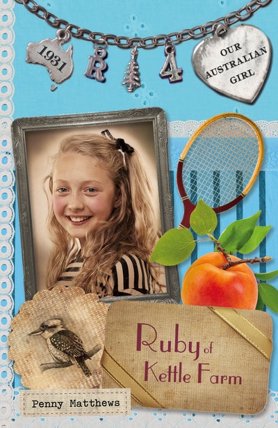 Our Australian Girl: Ruby of Kettle Farm (Book 4)