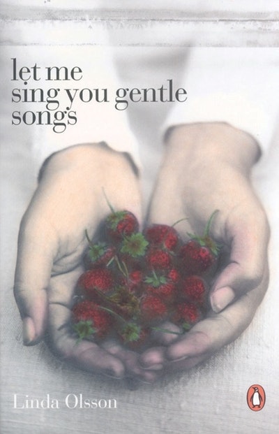 Let Me Sing You Gentle Songs