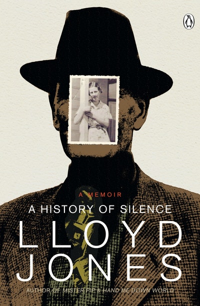 A History of Silence: A Memoir (NZ Ed)