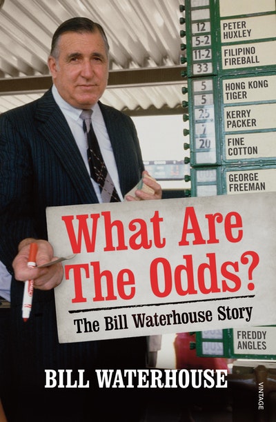 What Are The Odds? The Bill Waterhouse Story