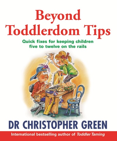 Beyond Toddlerdom Tips