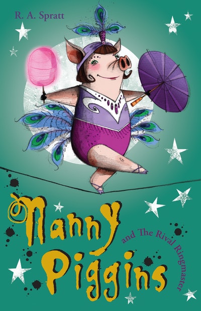 Nanny Piggins and the Rival Ringmaster 5