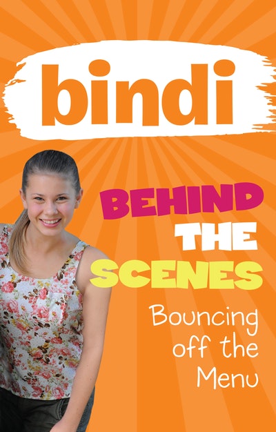 Bindi Behind the Scenes 5: Bouncing off the Menu