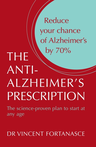 The Anti- Alzheimer's Prescription