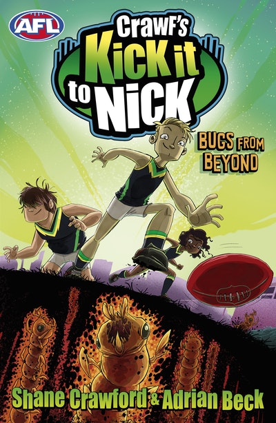 Crawf's Kick it to Nick: Bugs from Beyond