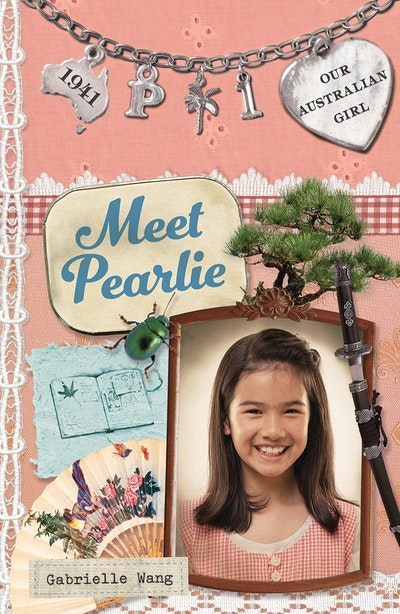 Our Australian Girl: Meet Pearlie (Book 1)