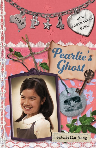 Our Australian Girl: Pearlie's Ghost (Book 4)
