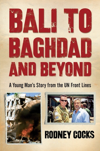 Bali to Baghdad and Beyond