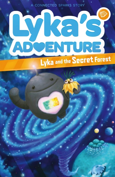 Lyka's Adventure: Lyka and the Secret Forest