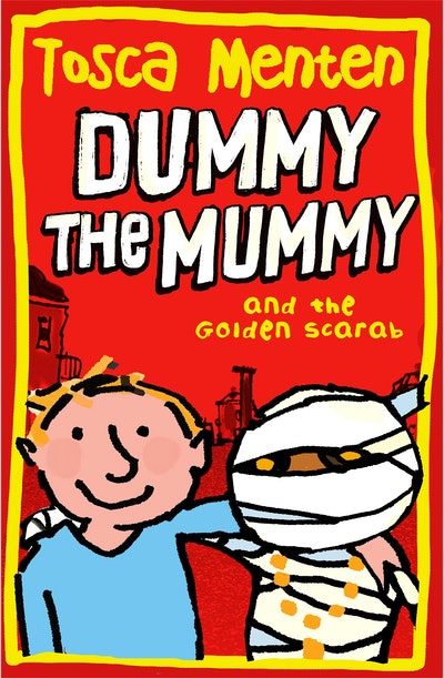 Dummie the Mummy and the Golden Scarab