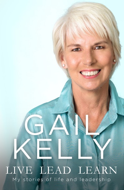GAIL KELLY ON LIFE & LEADERSHIP - Dymocks Carindale