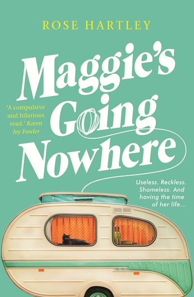 Maggie's Going Nowhere